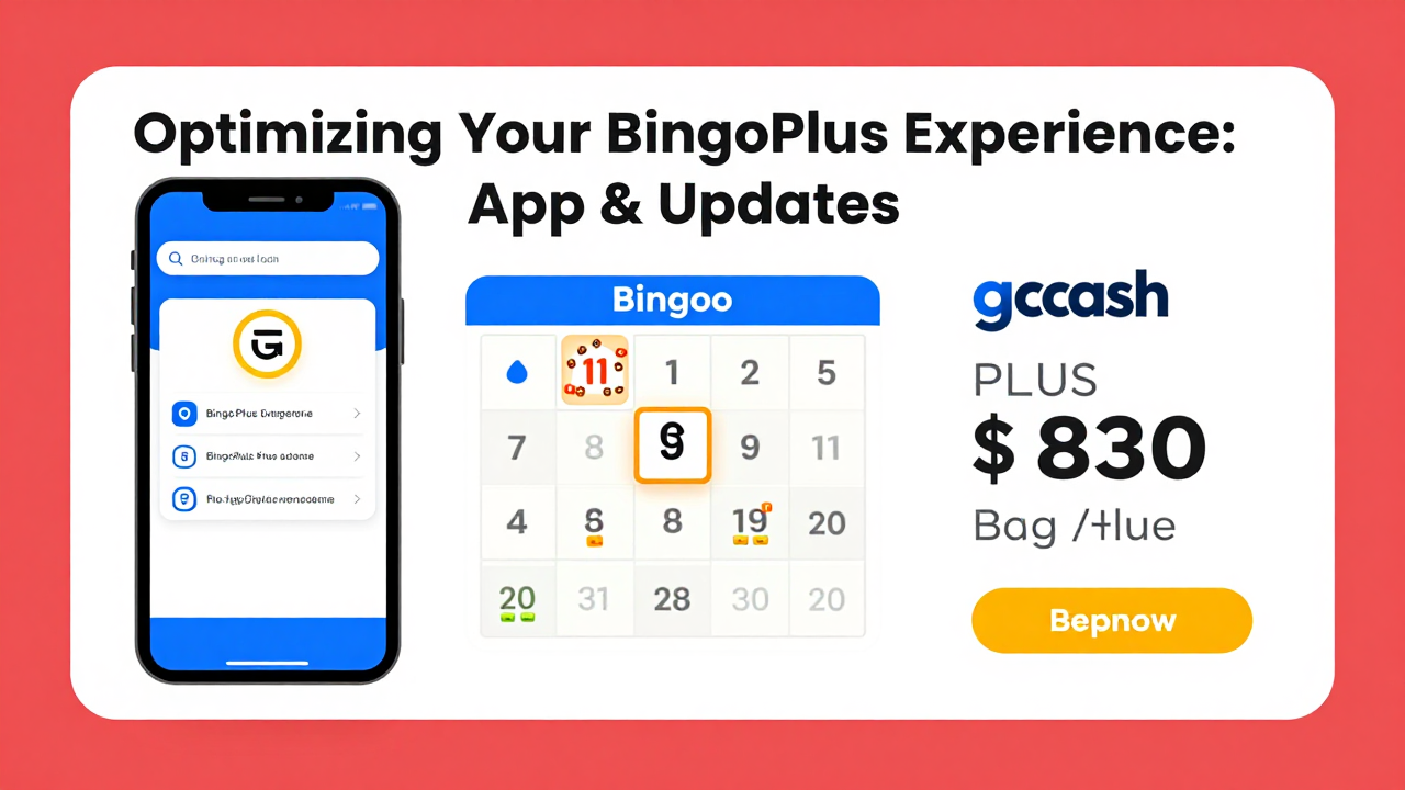 Optimizing Your BingoPlus Experience: App & Updates
